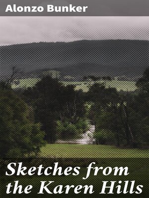 cover image of Sketches from the Karen Hills